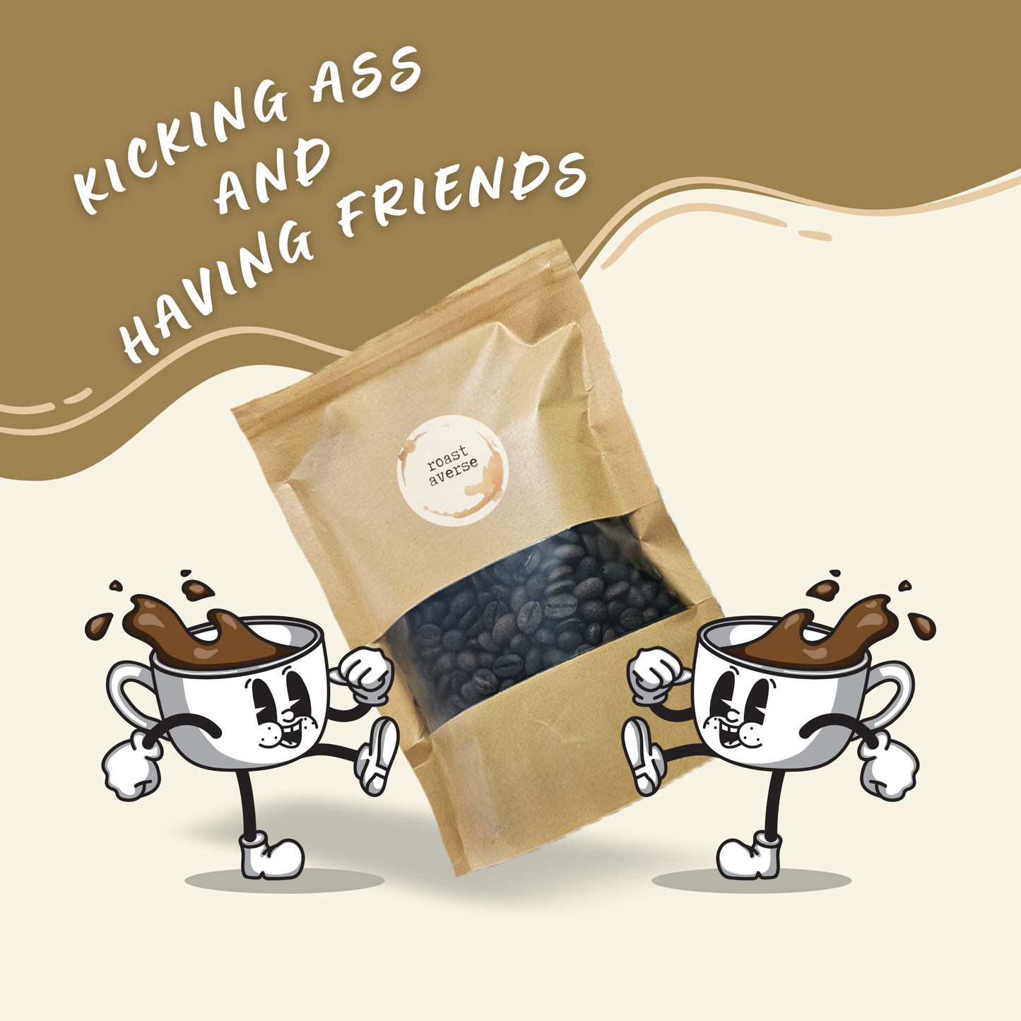 Kicking Ass and Having Friends (Espresso) [DECAF]